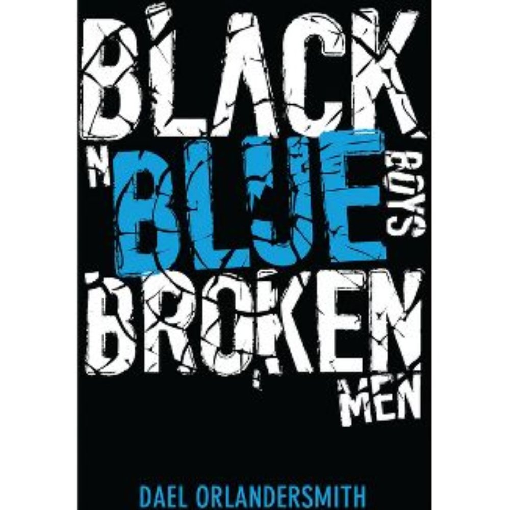 Book - Black n Blue Boys/Broken Men - by Dael Orlandersmith (Paperback Book)